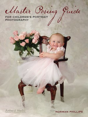 cover image of Master Posing Guide for Children's Portrait Photography